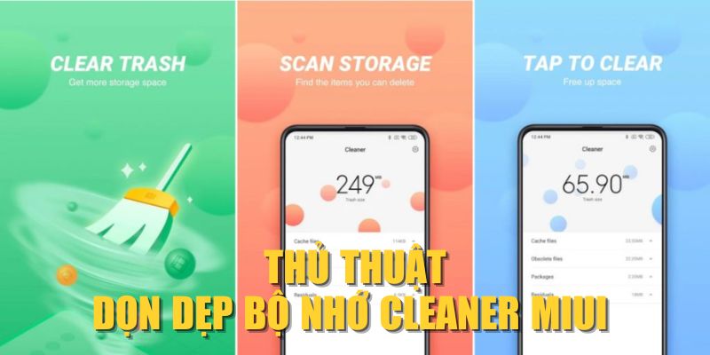 Thủ thuật dọn dẹp bộ nhớ Cleaner MIUI